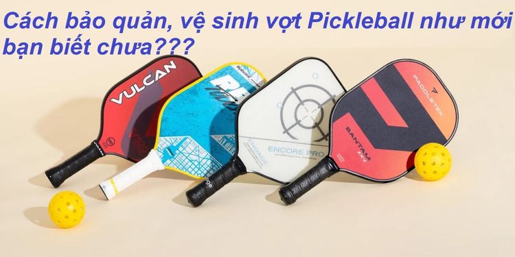 Cách Giữ Độ Nhám Mặt Vợt Carbon Pickleball: Bí Quyết Kéo Dài Tuổi Thọ Hiệu Năng