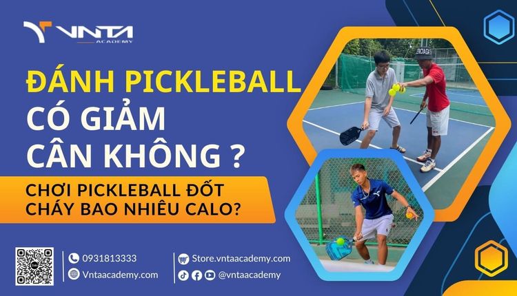Chơi Pickleball Có Giảm Cân Không? Sự Thật Về Lượng Calo Đốt Cháy 2026